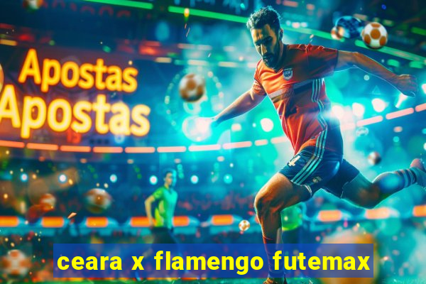 ceara x flamengo futemax